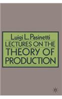 Lectures on the Theory of Production