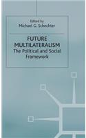 Future Multilateralism