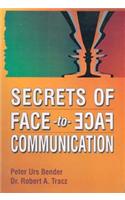 Secrets of Face-to-Face Communication
