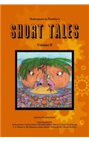 Shakespeare in Paradise's Short Tales Vol. II