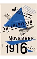 November 1916: A Novel