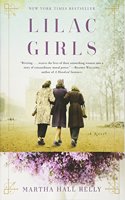 Lilac Girls : A Novel