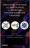 Structure, Function, and Modulation of Neuronal Voltage-Gated Ion Channels