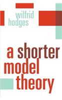 Shorter Model Theory