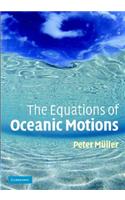 Equations of Oceanic Motions