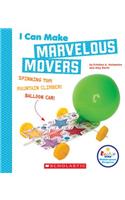 I Can Make Marvelous Movers