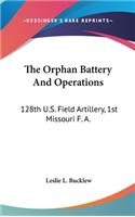 Orphan Battery And Operations