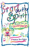 Start with Spirit