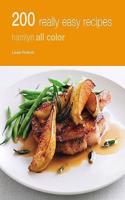 Hamlyn All Colour Cookery: 200 Really Easy Recipes: Hamlyn All Color Cookbook(Hamlyn All Colour Cookery)