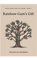 Rainbow Gum's Gift