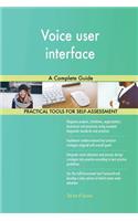 Voice user interface A Complete Guide