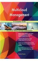 Multicloud Management A Complete Guide