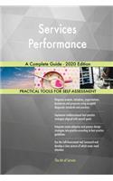 Services Performance A Complete Guide - 2020 Edition