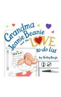 Grandma Jeanie Beanie and the Love to-do list