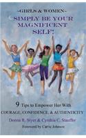 Simply Be Your Magnificent Self