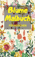 Blume Malbuch FÜR MÄDCHEN