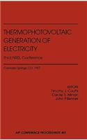 Thermophotovoltaic Generation of Electricity