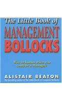 The Little Book Of Management Bollocks