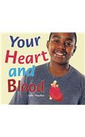 Rigby Focus Early Fluency: Leveled Reader Your Heart and Blood(Rigby Focus Early Fluency)