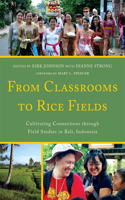 From Classrooms to Rice Fields