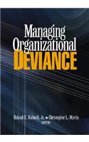 Managing Organizational Deviance