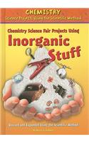 Chemistry Science Fair Projects Using Inorganic Stuff, Using the Scientific Method