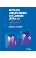 Advanced Instrumentation and Computer I/O Design: Real-Time Computer Interactive Engineering