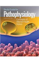 Study Guide to Accompany Pathophysiology