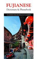 Fujianese-English/English-Fujianese Dictionary & Phrasebook