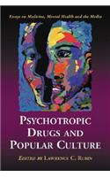 Psychotropic Drugs and Popular Culture