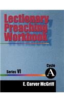 Lectionary Preaching Workbook, Series VI, Cycle a