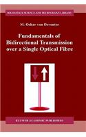 Fundamentals of Bidirectional Transmission Over a Single Optical Fibre