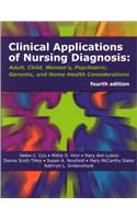 Clinical Applications of Nursing Diagnosis: Adult, Child, Women's, Psychiatric, Gerontologic, and Home Health Considerations (Contemporary Perspectives in Rehabilitation)