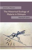 The Historical Ecology of Malaria in Ethiopia