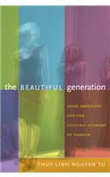 The Beautiful Generation