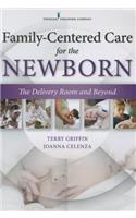 Family-Centered Care for the Newborn