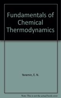 Fundamentals of Chemical Thermodynamics
