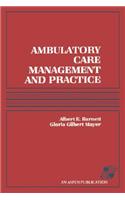 Ambulatory Care Management & Practice