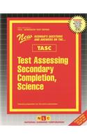 Test Assessing Secondary Completion (TASC), Science: Passbooks Study Guide