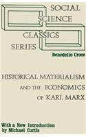 Historical Materialism and the Economics of Karl Marx