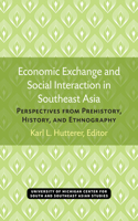 Economic Exchange and Social Interaction in Southeast Asia