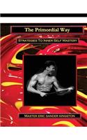 The Primordial Way