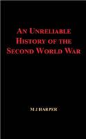 Unreliable History of the Second World War