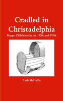 Cradled in Christadelphia