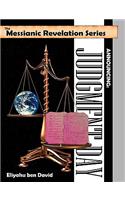 Messianic Revelation Series V.1. Announcing: Judgment Day