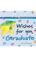Wishes for You, Graduate
