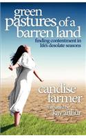 Green Pastures of a Barren Land