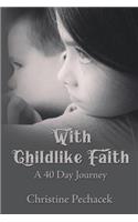 With Childlike Faith