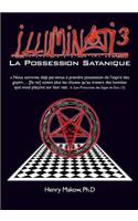 Illuminati3-La Possession Satanique