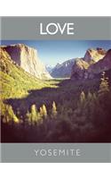Love Yosemite
